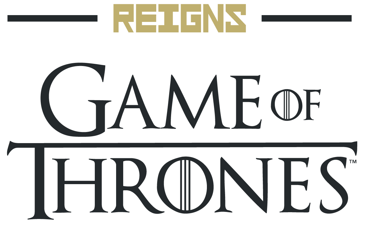 Reigns Game of Thrones